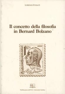 Fossati, Il concetto della filosofia in Bernard Bolzano